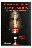 La meta secreta de los Templarios